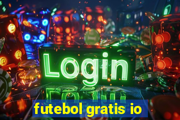 futebol gratis io